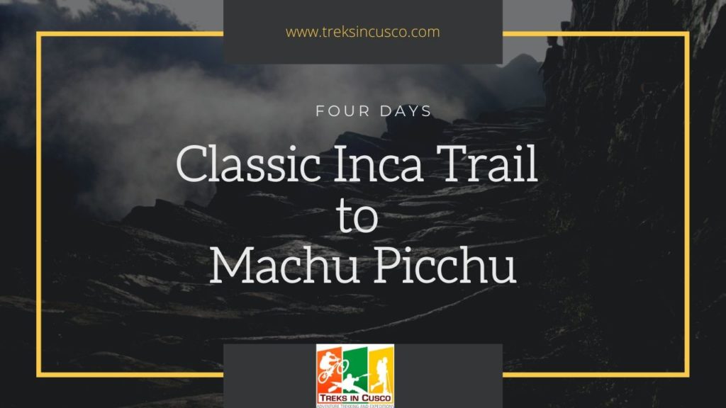 Classic Inca Trail to Machu Picchu