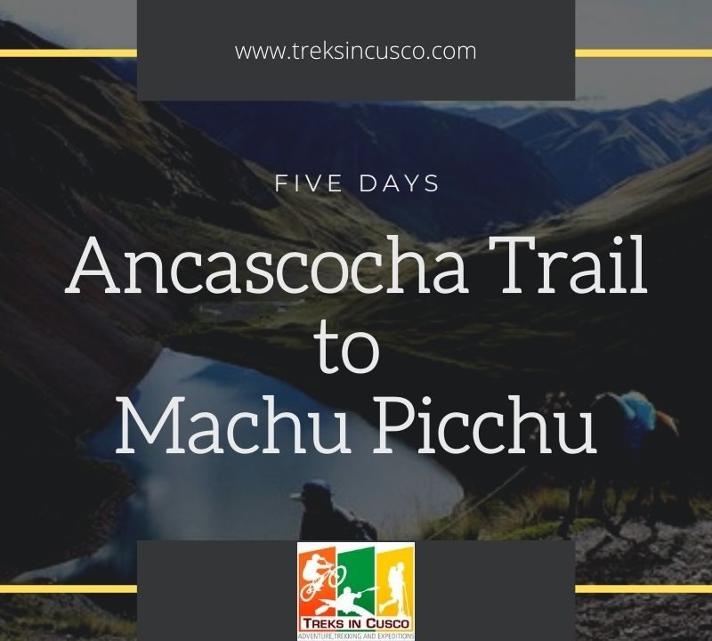 Ancascocha Trail to Machu Picchu