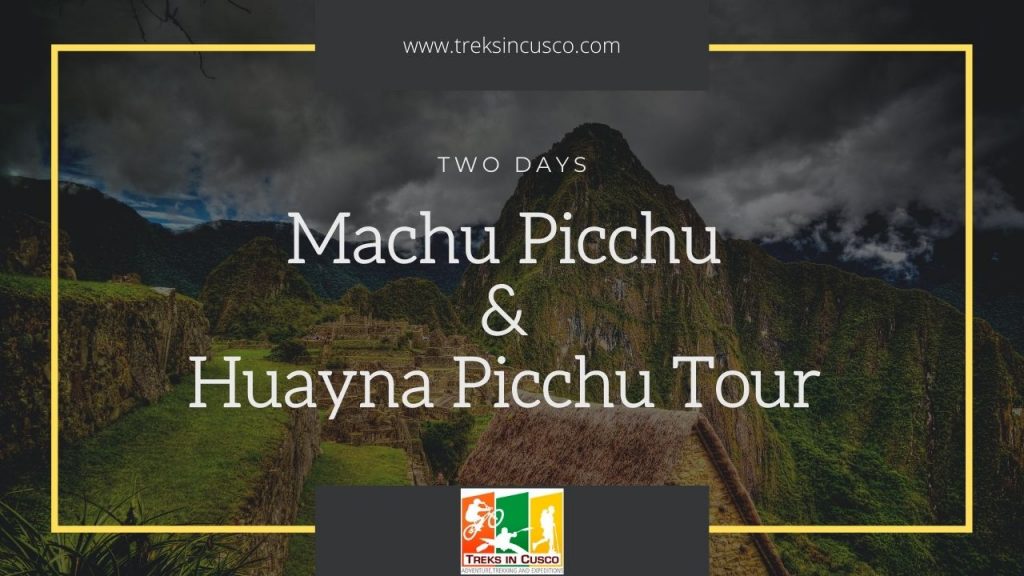 Machu Picchu Huyana Picchu Tour
